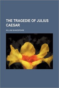 The Tragedie of Julius Caesar