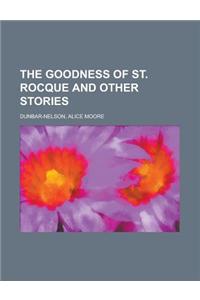 The Goodness of St. Rocque and Other Stories