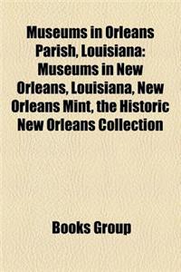 Museums in Orleans Parish, Louisiana