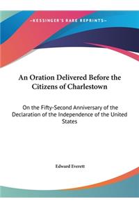 An Oration Delivered Before the Citizens of Charlestown