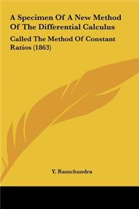 A Specimen of a New Method of the Differential Calculus