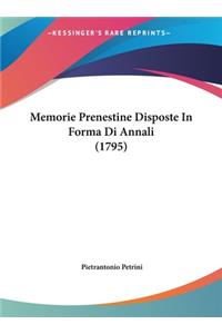 Memorie Prenestine Disposte in Forma Di Annali (1795)