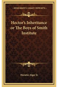 Hector's Inheritance or the Boys of Smith Institute