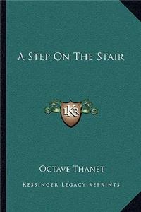 A Step On The Stair