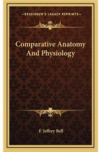Comparative Anatomy and Physiology