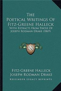The Poetical Writings Of Fitz-Greene Halleck