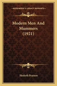 Modern Men and Mummers (1921)