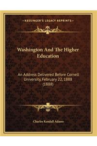 Washington And The Higher Education