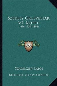 Szekely Okleveltar V7, Kotet