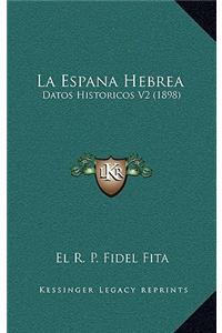 La Espana Hebrea