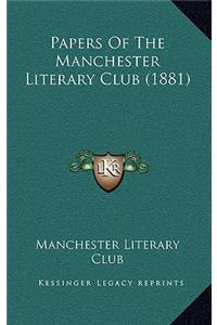 Papers of the Manchester Literary Club (1881)