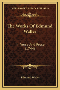 The Works Of Edmund Waller
