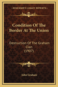Condition Of The Border At The Union