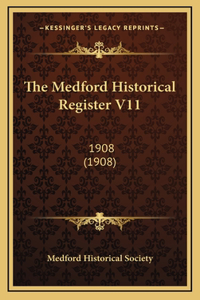 The Medford Historical Register V11