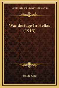 Wandertage In Hellas (1913)