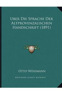 Uber Die Sprache Der Altprovenzalischen Handschrift (1891)