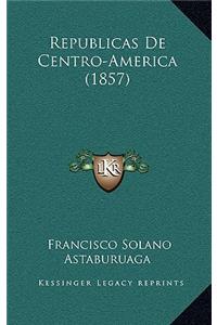 Republicas De Centro-America (1857)