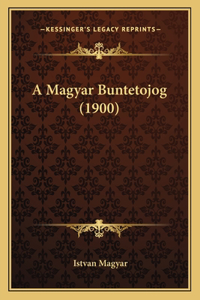 A Magyar Buntetojog (1900)