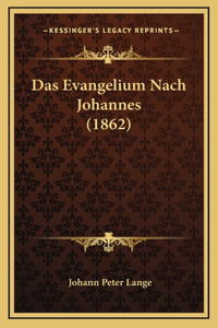 Das Evangelium Nach Johannes (1862)