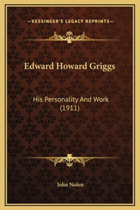 Edward Howard Griggs