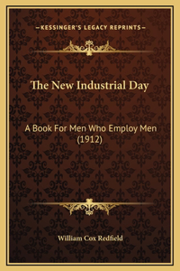 The New Industrial Day