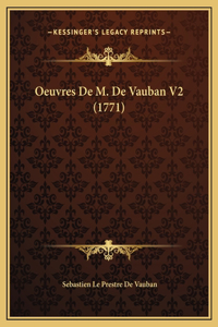 Oeuvres De M. De Vauban V2 (1771)