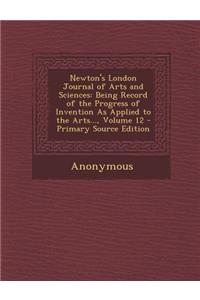 Newton's London Journal of Arts and Sciences