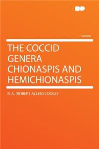 The Coccid Genera Chionaspis and Hemichionaspis