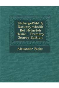 Naturgefuhl & Natursymbolik Bei Heinrich Heine