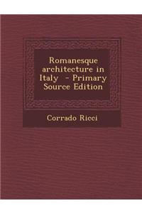 Romanesque Architecture in Italy