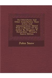 On Chloroform and Other Anaesthetics