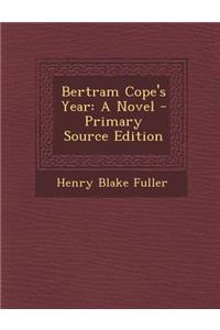 Bertram Cope's Year