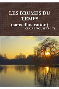 Les Brumes Du Temps (Sans Illustration)