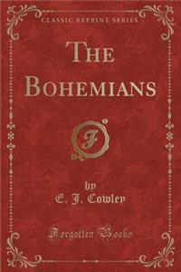 The Bohemians (Classic Reprint)