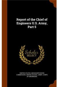 Report of the Chief of Engineers U.S. Army, Part 5