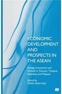 Economic Development and Prospects in the ASEAN