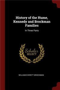 History of the Hume, Kennedy and Brockman Families
