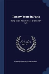 Twenty Years in Paris