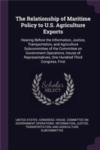 The Relationship of Maritime Policy to U.S. Agriculture Exports