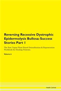 Reversing Recessive Dystrophic Epidermol