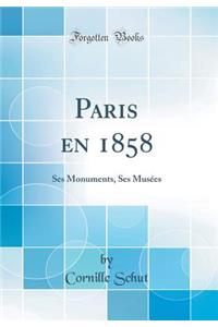Paris En 1858