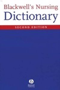 BLACKWELL'S NURSING DICTIONARY