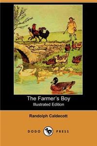 The Farmer's Boy (Illustrated Edition) (Dodo Press)
