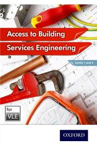 Access to Building Services Engineering Levels 1 and 2 VLE (MOODLE)