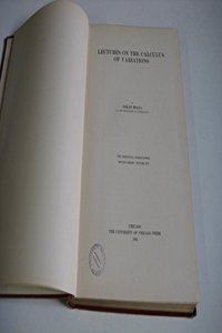 Lectures on the Calculus of Variations