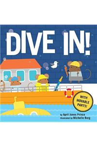 Dive In!