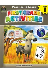 Practice to Learn: First Grade Activities (Gr. 1)