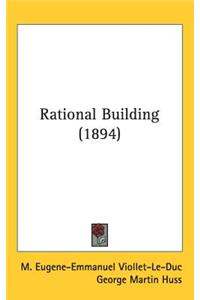 Rational Building (1894)