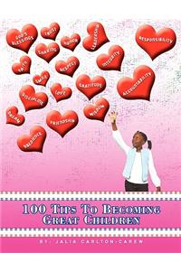 100 Tips To Becoming Great Children