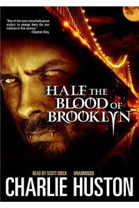 Half the Blood of Brooklyn